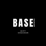 Base Aesthetic Gift Voucher